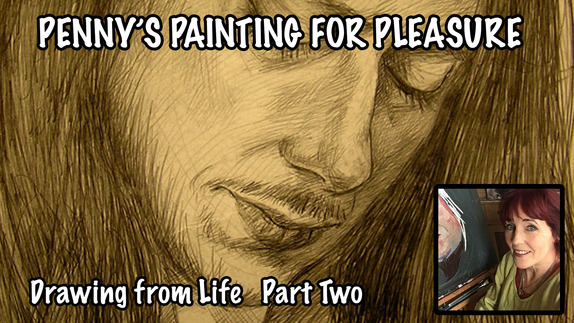 Drawing from Life - Part Two